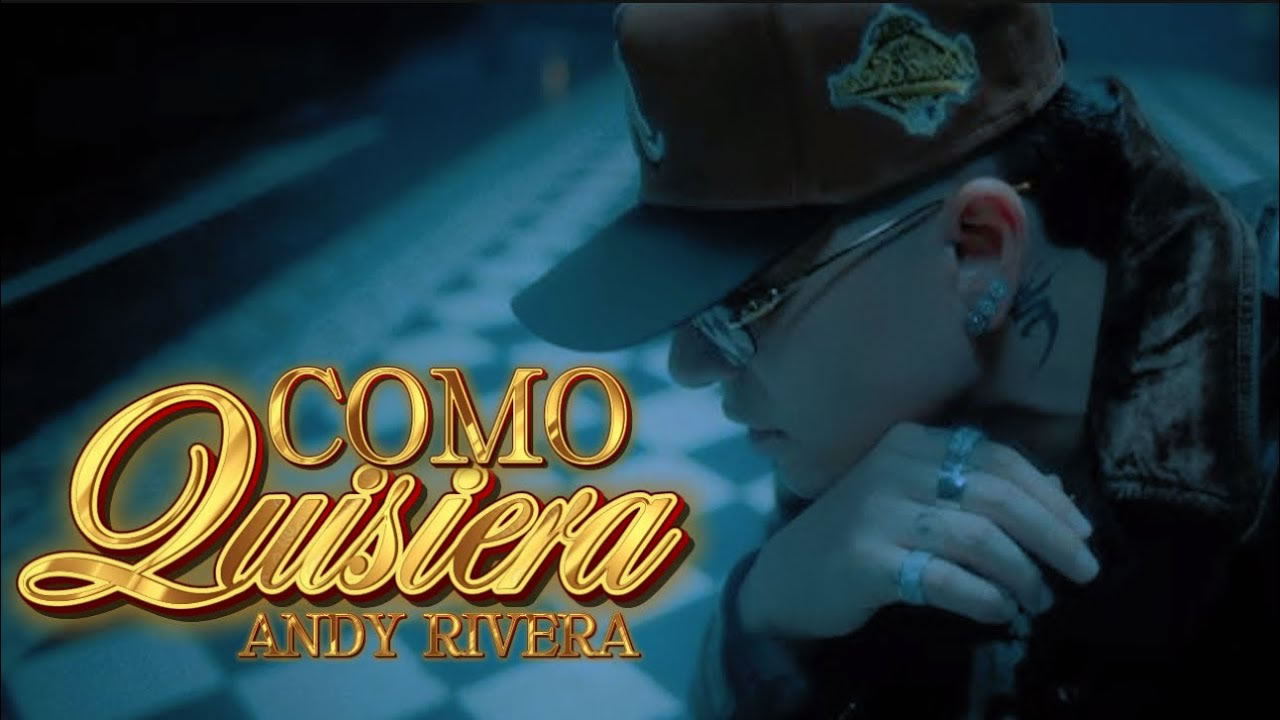 Como Quisiera - Andy Rivera