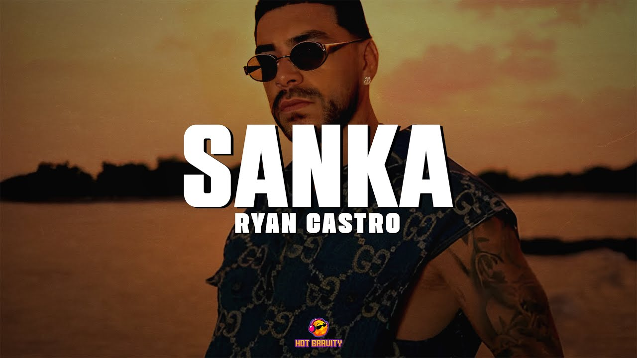 Sanka - Ryan Castro