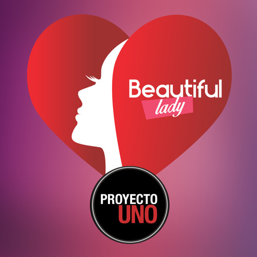 Beautiful Lady - Proyecto Uno