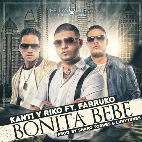 Bonita Bebe - Farruko ft. Kanti & Riko