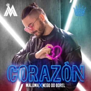 Corazón - Maluma ft Nego do Borel