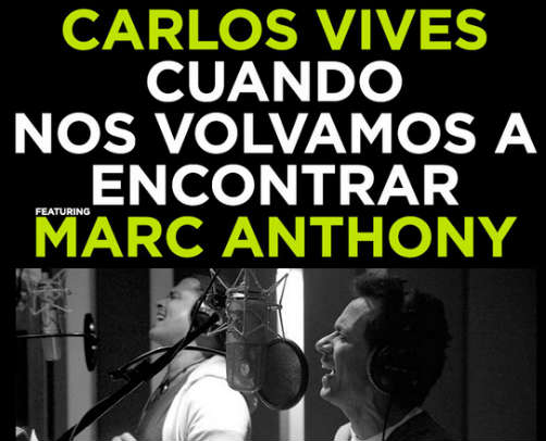 Cuando nos volvamos a encontrar - Carlos Vives ft. Marc Anthony