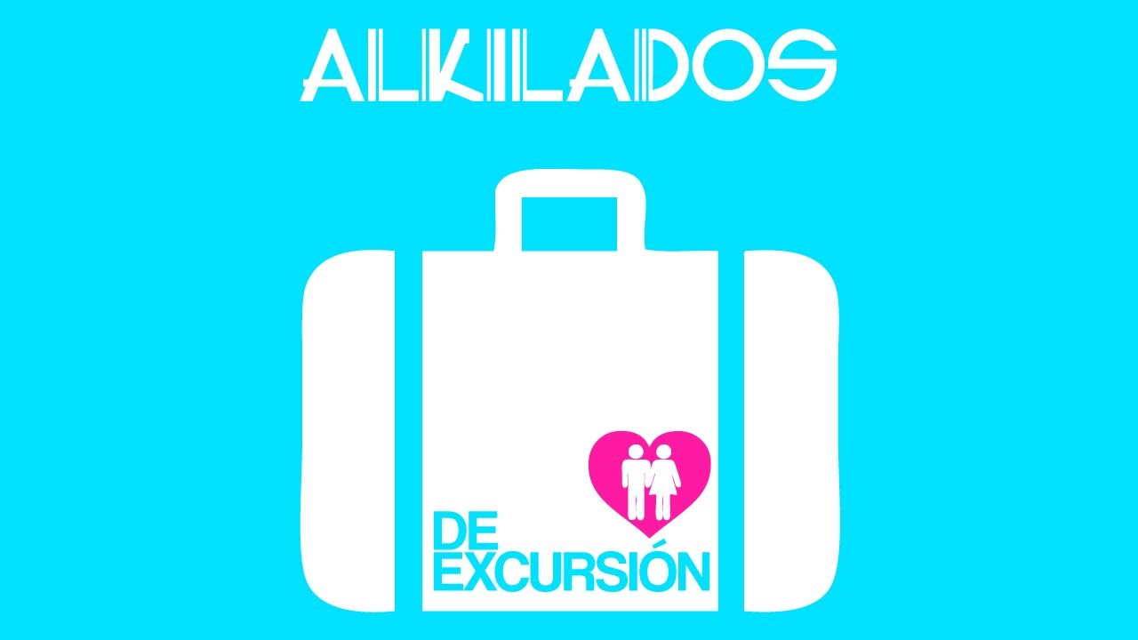 De Excursion - Alkilados
