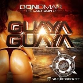 Guaya, Guaya - Don Omar