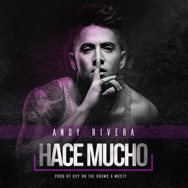 Hace Mucho - Andy Rivera