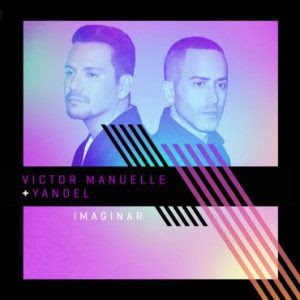 Imaginar - Víctor Manuelle ft. Yandel