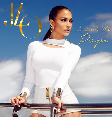 I Luh Ya Papi - Jennifer Lopez ft. French Montana