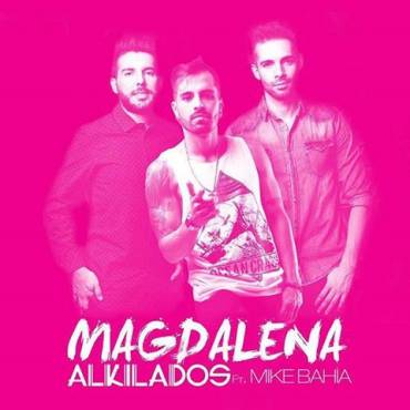 Magdalena - Alkilados ft. Mike Bahia