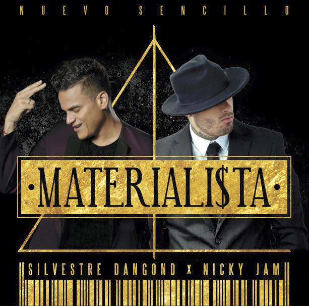 Materialista - Silvestre Dangond ft. Nicky Jam