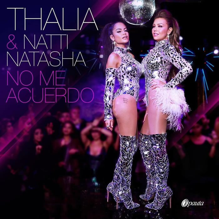 No me acuerdo - Thalía Ft. Natti Natasha