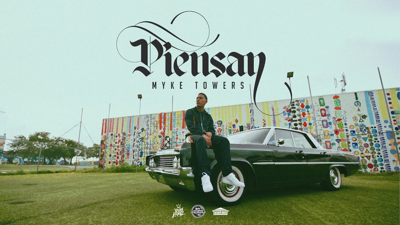 Piensan - Myke Towers