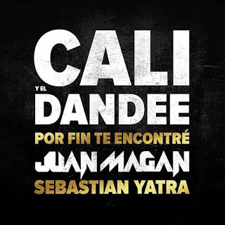 Por Fin Te Encontré - Cali & El Dandee ft. Juan Magan y Sebastian Yatra