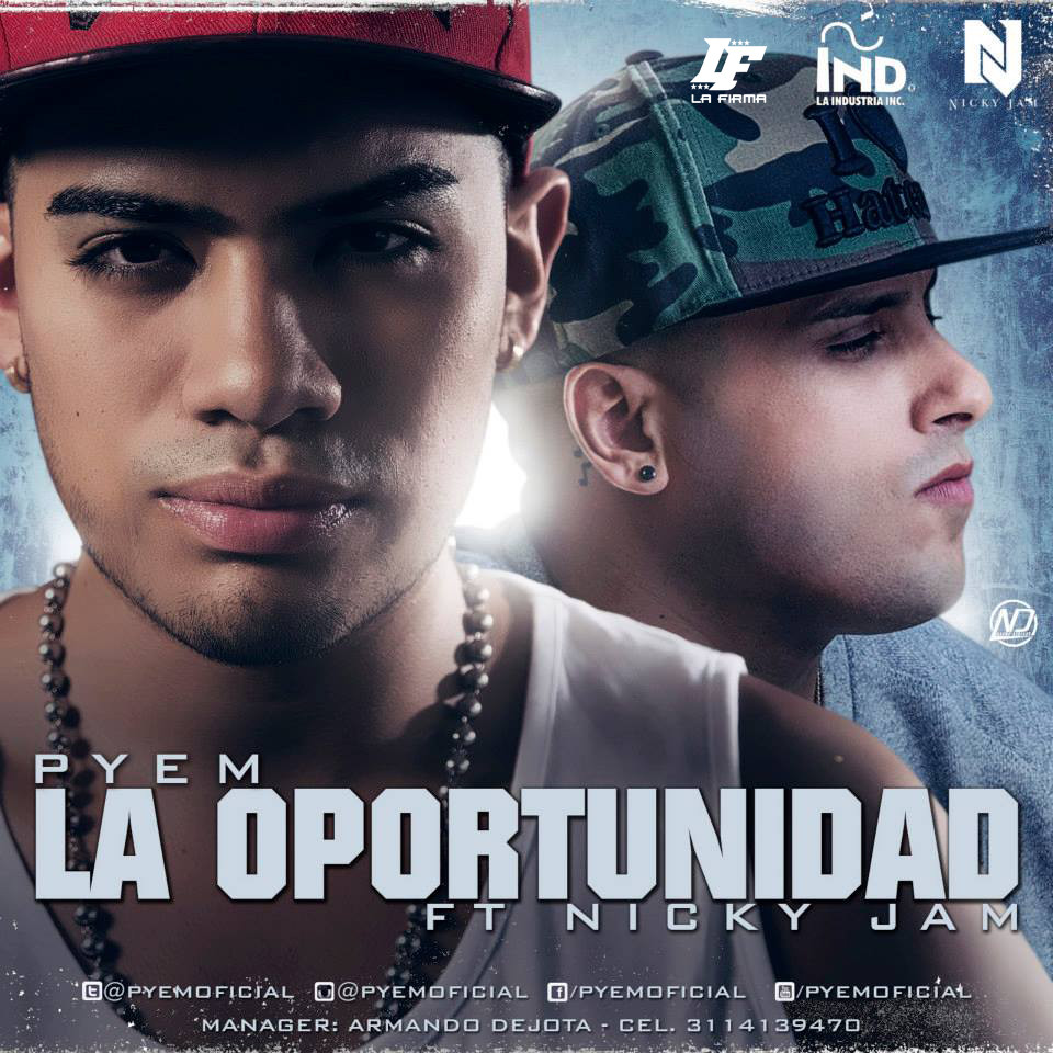La Oportunidad - Pyem ft Nicky Jam