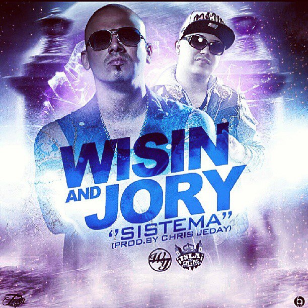 Sistema - Wisin ft. Jory