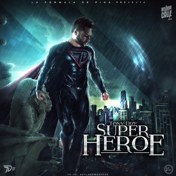 Super Heroe - Tony Dize