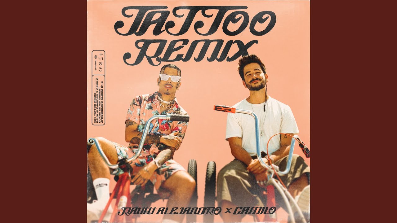 Tattoo Remix - Rauw Alejandro, Camilo