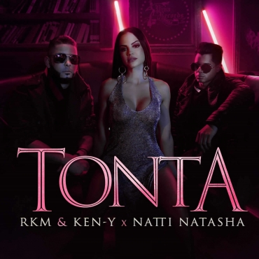 Tonta - RKM & Ken Y ft Natti Natasha
