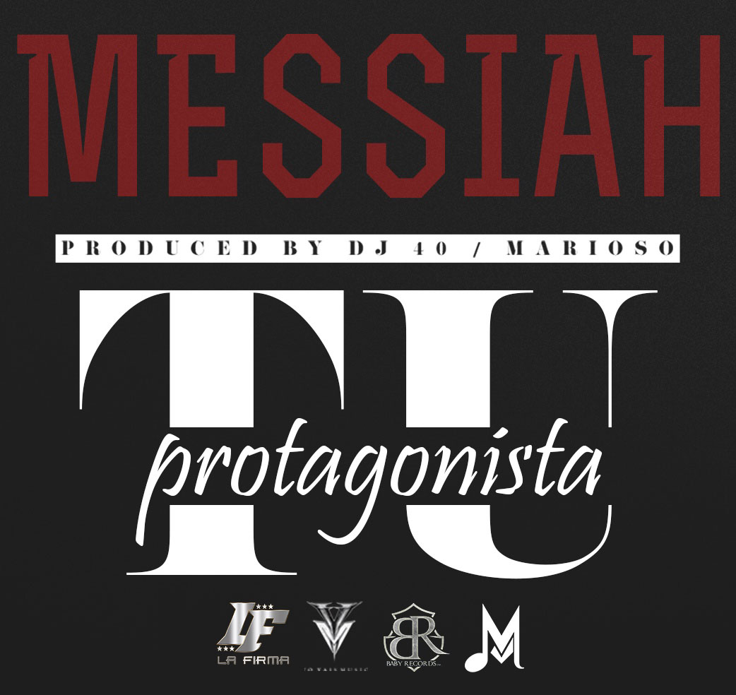 Tu Protagonista - Messiah