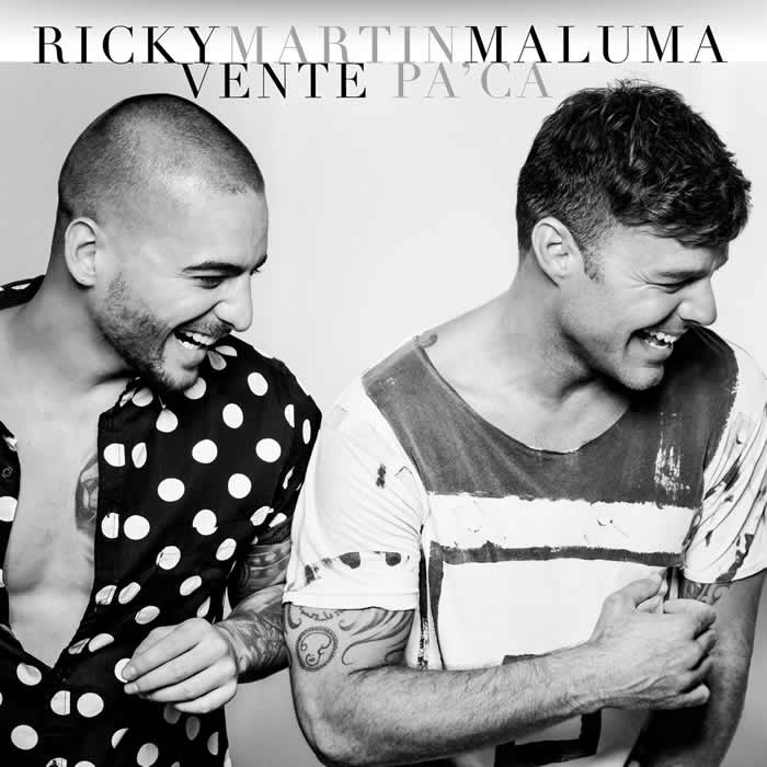 Vente Pa Ca - Ricky Martin ft. Maluma