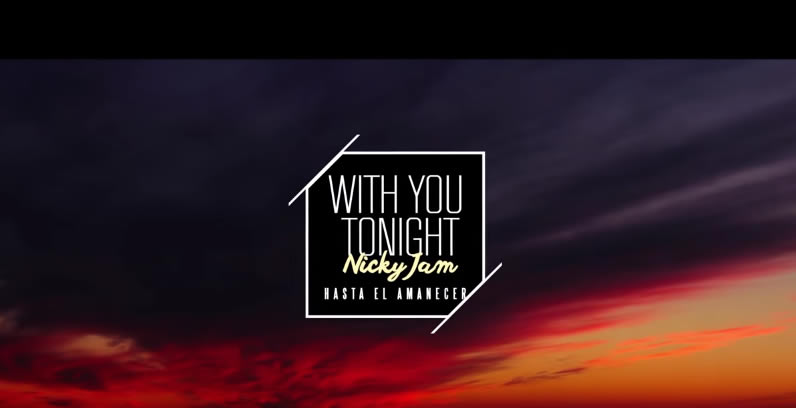 With You Tonight - Nicky Jam