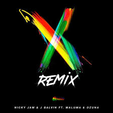 X Remix - Nicky Jam Ft. J Balvin, Ozuna, Maluma