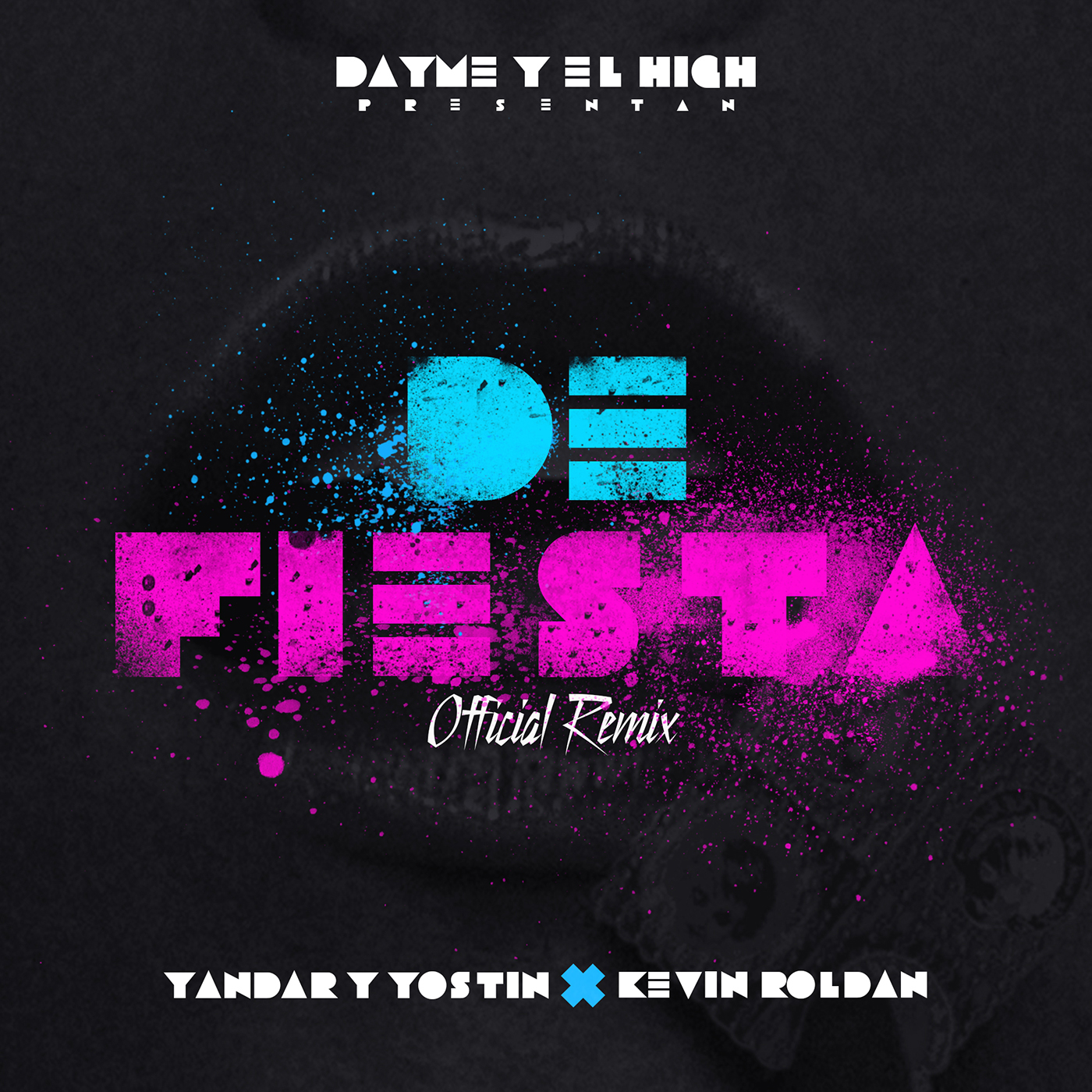 De Fiesta (Remix) - Yandar Y Yostin ft. Kevin Roldan y Dayme y El High